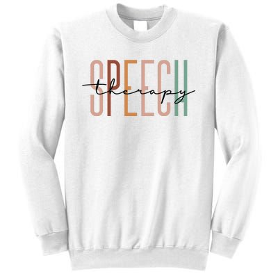 Speech Therapy Speech Language Pathologist Therapist Sweatshirt