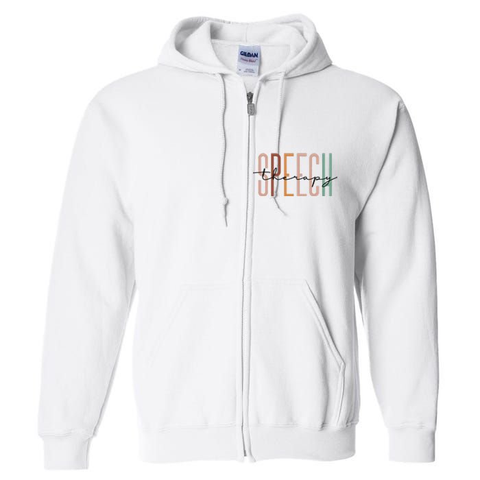 Speech Therapy Speech Language Pathologist Therapist Full Zip Hoodie