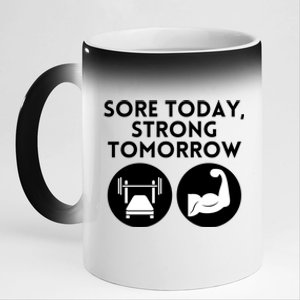 Sore Today Strong Tomorrow Motivational Design Gift 11oz Black Color Changing Mug