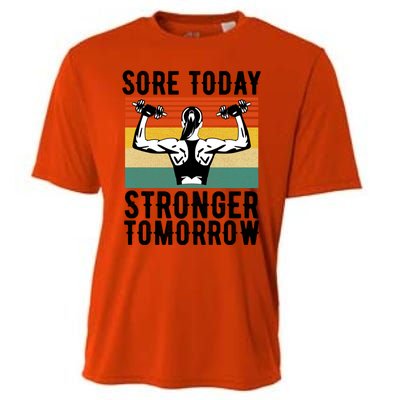 Sore Today Stronger Tomorrow Gym Fitness Funny Gift Funny Gift Cooling Performance Crew T-Shirt