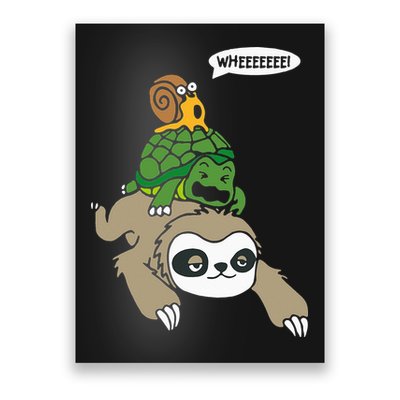 Sloth Turtle Snail Piggyback Animal Running Wild Poster
