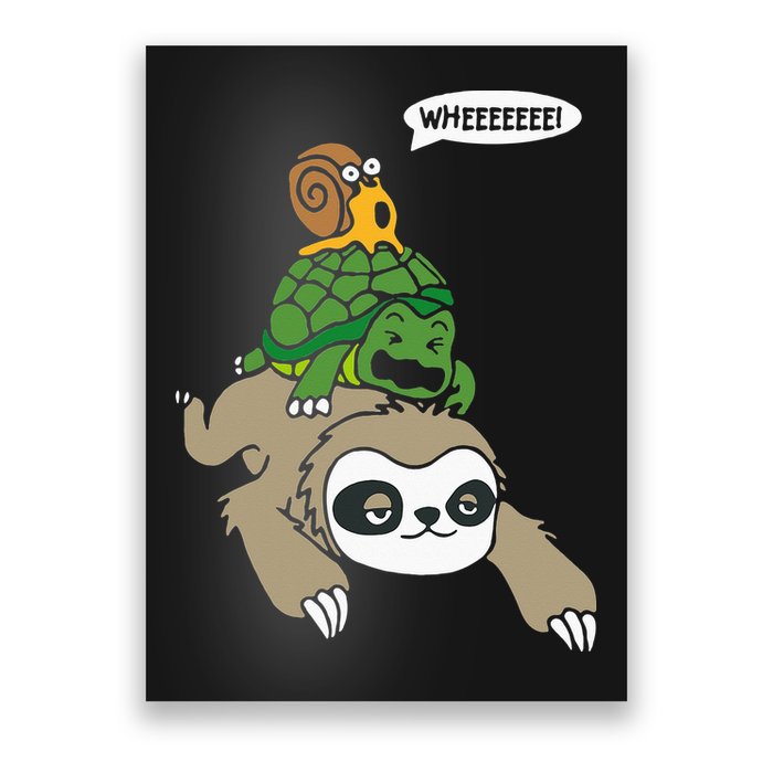 Sloth Turtle Snail Piggyback Animal Running Wild Poster