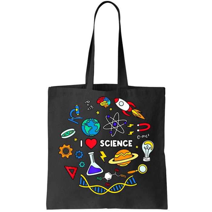 Science Tshirt, Science Lover Shirt, I Love Science Tote Bag