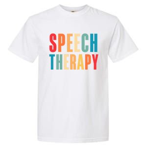 Speech Therapy Speech Language Pathologist Therapist Funny Gift Garment-Dyed Heavyweight T-Shirt