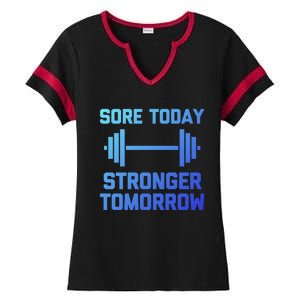 Sore Today Stronger Tomorrow Gift Funny Cool Gym Workout Funny Gift Ladies Halftime Notch Neck Tee