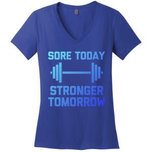 Sore Today Stronger Tomorrow Gift Funny Cool Gym Workout Funny Gift Women's V-Neck T-Shirt