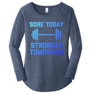 Sore Today Stronger Tomorrow Gift Funny Cool Gym Workout Funny Gift Women's Perfect Tri Tunic Long Sleeve Shirt