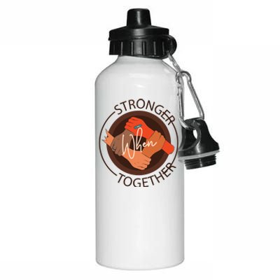 Stronger Together Aluminum Water Bottle 