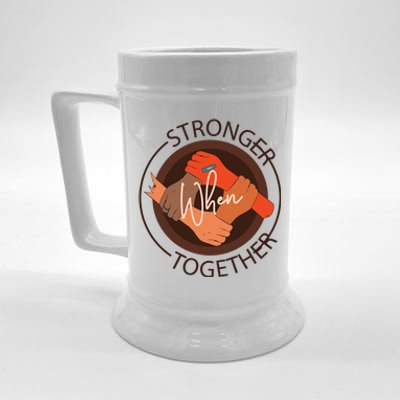 Stronger Together Beer Stein