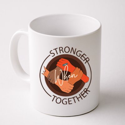 Stronger Together Coffee Mug