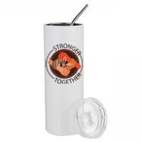 Stronger Together Stainless Steel Tumbler