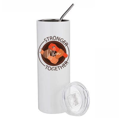 Stronger Together Stainless Steel Tumbler