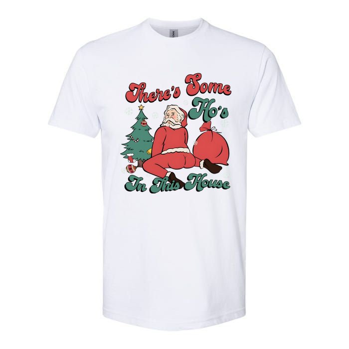 Santa ThereS Some HoS In This House Funny Christmas Softstyle® CVC T-Shirt