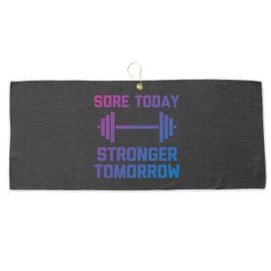 Sore Today Stronger Tomorrow Gift Funny Cool Gym Workout Funny Gift Large Microfiber Waffle Golf Towel