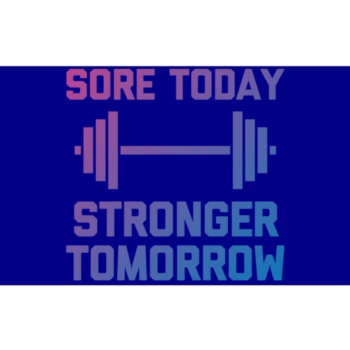 Sore Today Stronger Tomorrow Gift Funny Cool Gym Workout Funny Gift Bumper Sticker