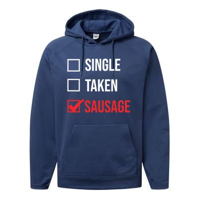 Single Taken Sausage Checklist Sausage Gift Performance Fleece Hoodie