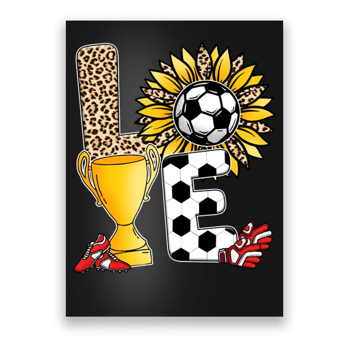 Soccer T Shirts, Love Soccer Leopard Sunflower Sports Ball Valentine Plus Size Poster