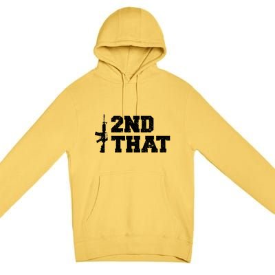 Second That Second Amendment Premium Pullover Hoodie