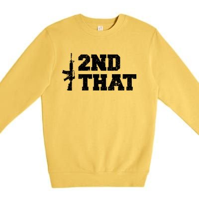 Second That Second Amendment Premium Crewneck Sweatshirt