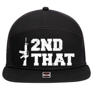 Second That Second Amendment 7 Panel Mesh Trucker Snapback Hat