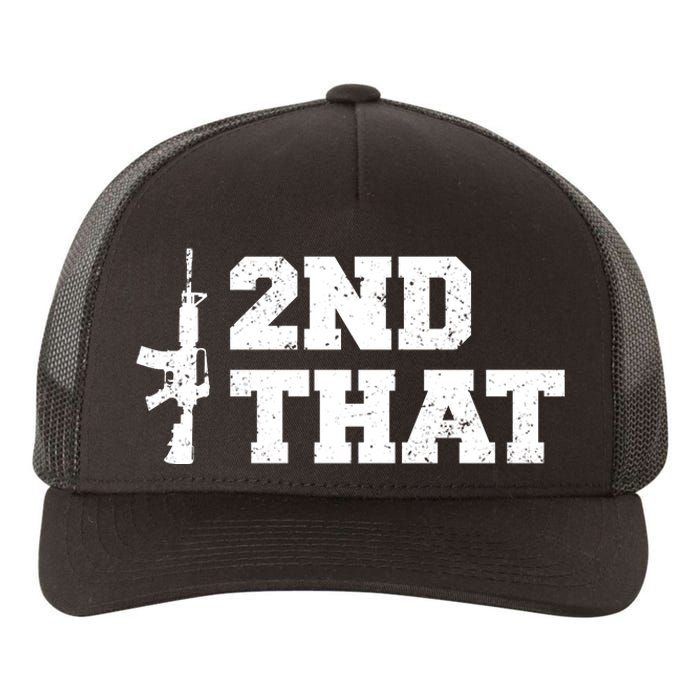 Second That Second Amendment Yupoong Adult 5-Panel Trucker Hat