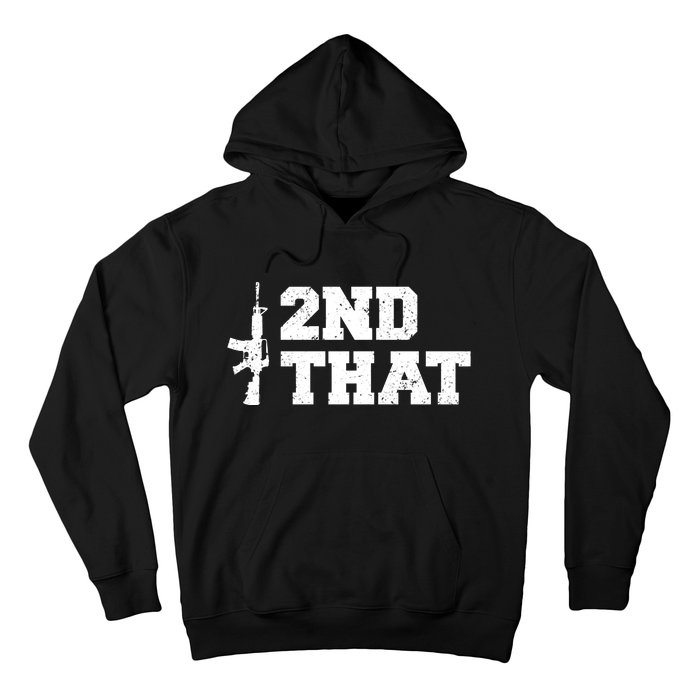 Second That Second Amendment Hoodie