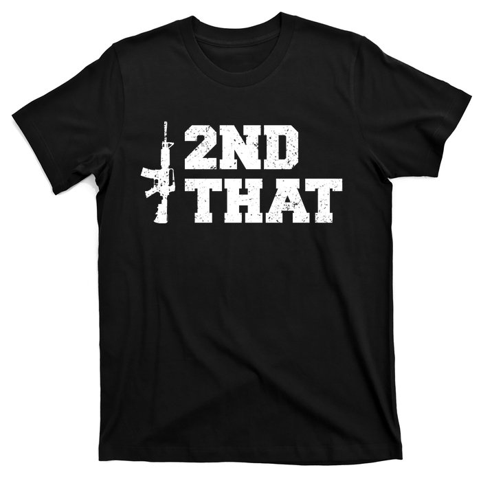 Second That Second Amendment T-Shirt