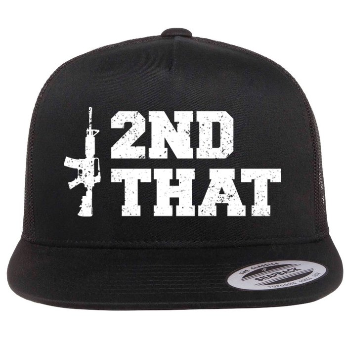 Second That Second Amendment Flat Bill Trucker Hat