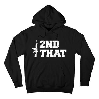 Second That Second Amendment Tall Hoodie