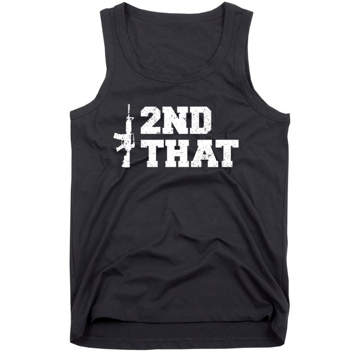 Second That Second Amendment Tank Top