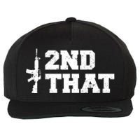 Second That Second Amendment Wool Snapback Cap