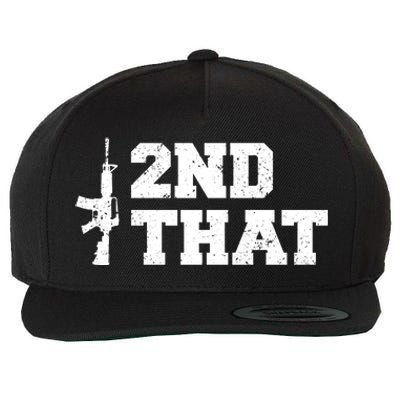 Second That Second Amendment Wool Snapback Cap