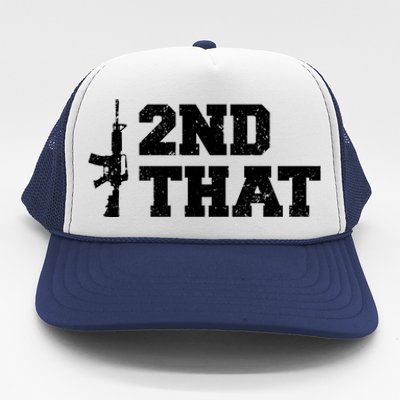 Second That Second Amendment Trucker Hat