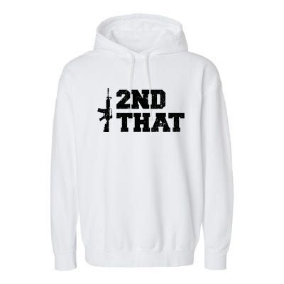 Second That Second Amendment Garment-Dyed Fleece Hoodie