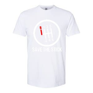 Save The Stick Uals Gear Transmission Gift Softstyle® CVC T-Shirt