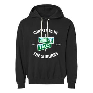 Suburb Talks Store A Christmas In The Suburbs Garment-Dyed Fleece Hoodie