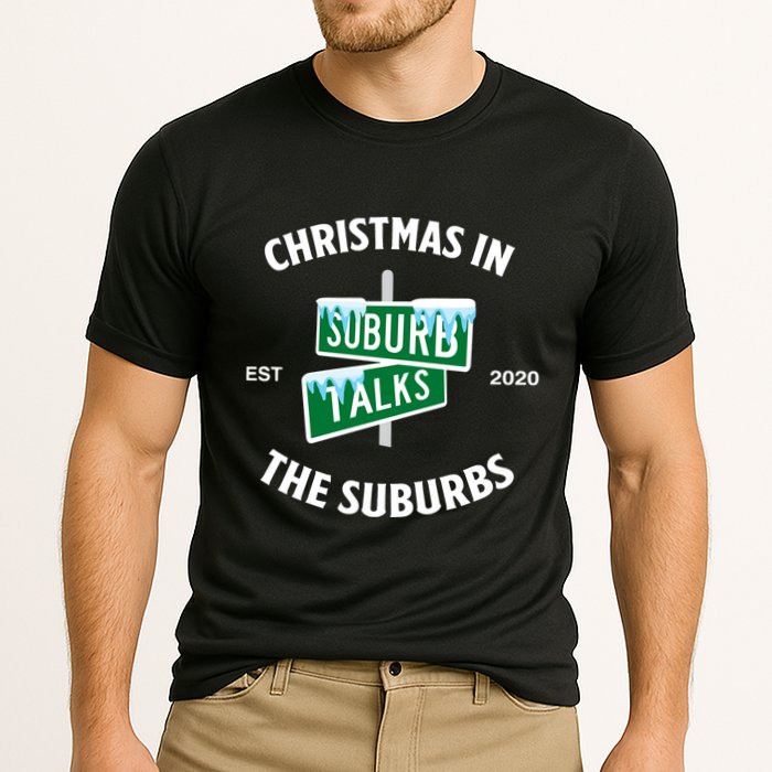 Suburb Talks Store A Christmas In The Suburbs Performance Shirt