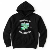 Suburb Talks Store A Christmas In The Suburbs Hoodie