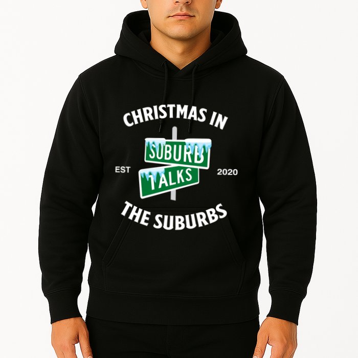 Suburb Talks Store A Christmas In The Suburbs Hoodie
