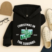 Suburb Talks Store A Christmas In The Suburbs Hoodie