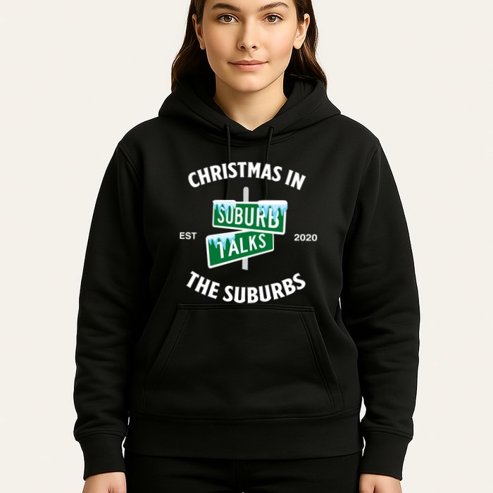 Suburb Talks Store A Christmas In The Suburbs Hoodie