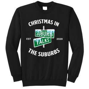 Suburb Talks Store A Christmas In The Suburbs Sweatshirt