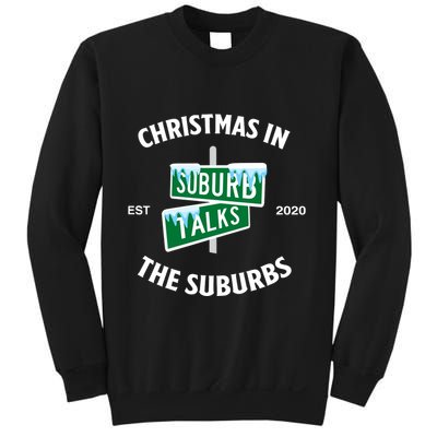 Suburb Talks Store A Christmas In The Suburbs Sweatshirt