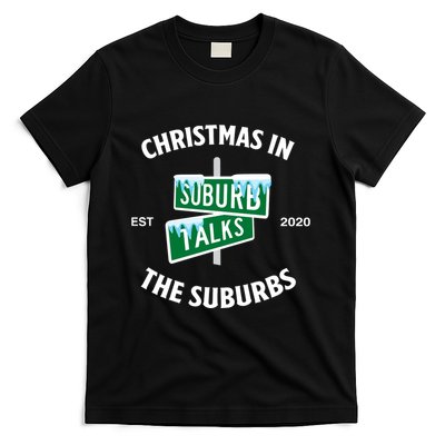 Suburb Talks Store A Christmas In The Suburbs T-Shirt