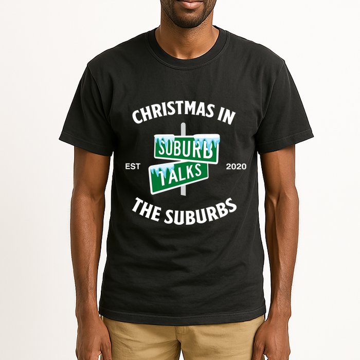 Suburb Talks Store A Christmas In The Suburbs Tall T-Shirt