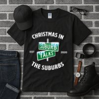 Suburb Talks Store A Christmas In The Suburbs Tall T-Shirt