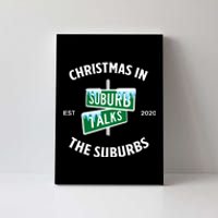 Suburb Talks Store A Christmas In The Suburbs Canvas