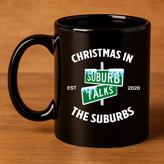 Suburb Talks Store A Christmas In The Suburbs 11oz C Handle Ceramic Mug