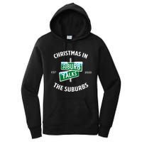 Suburb Talks Store A Christmas In The Suburbs Women's Pullover Hoodie