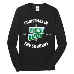 Suburb Talks Store A Christmas In The Suburbs Tall Long Sleeve T-Shirt